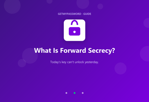 What is forward secrecy
