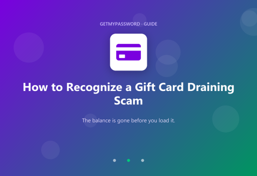 How to recognize a gift card draining scam