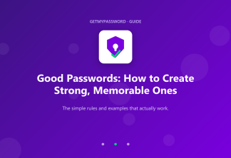 Good passwords: strong and memorable examples