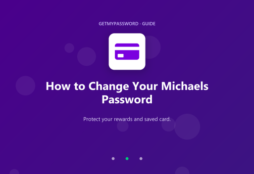 How to change a Michaels password