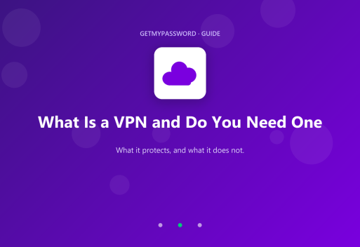What a VPN is and whether you need one